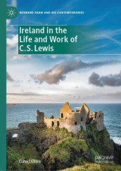 Ireland In The Life And Work Of C.S. Lewis