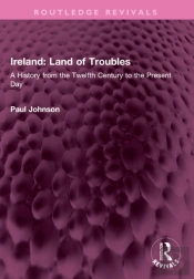 Ireland: Land Of Troubles