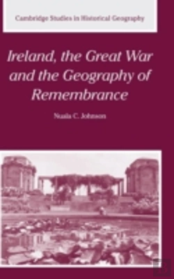 Bertrand.pt - Ireland, The Great War And The Geography Of Remembrance