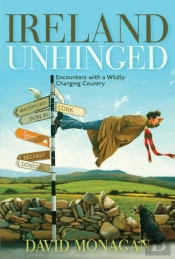 Ireland Unhinged