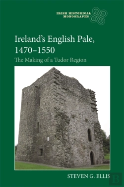 Bertrand.pt - Irelandâ€™S English Pale, 1470-1550
