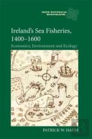 Irelandâ€™S Sea Fisheries, 1400-1600