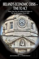 Ireland'S Economic Crisis - Time To Act.