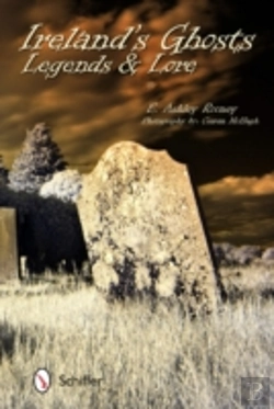 Bertrand.pt - Ireland'S Ghosts, Legends, And Lore