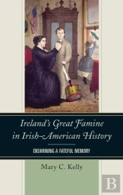 Ireland'S Great Famine In Irish-American History