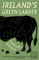 Ireland'S Green Larder