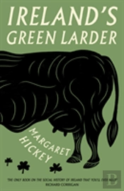 Ireland'S Green Larder