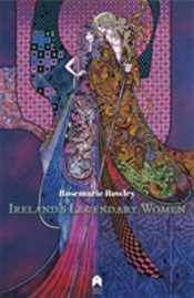 Ireland'S Legendary Women