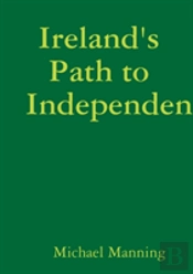 Ireland'S Path To Independence