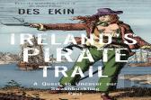 Ireland'S Pirate Trail