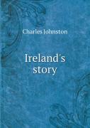 Ireland'S Story