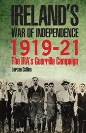 Ireland'S War Of Independence 1919-21