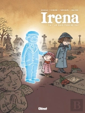 Irena Tome 4 : Je Suis Fier De Toi