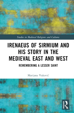Bertrand.pt - Irenaeus Of Sirmium And His Story In The Medieval East And West