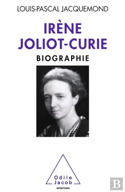 Bertrand.pt - Irene Joliot-Curie ; Une Scientifique Féministe