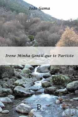 Bertrand.pt - Irene Minha Gentil que te Partiste