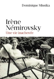 Irène Némirovsky : Une Vie Inachevée