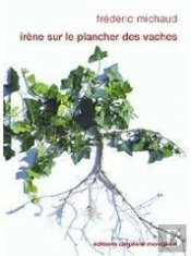 Irène Sur Le Plancher Des Vaches