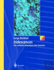 Iridescences ; Les Couleurs Physiques Des Insectes