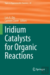 Iridium Catalysts For Organic Reactions