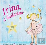 Irina, a Bailarina