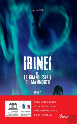 Bertrand.pt - Irineï Et Le Grand Esprit Du Mammouth Tome 1