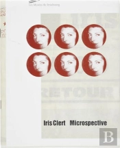Iris Clert. Microspective