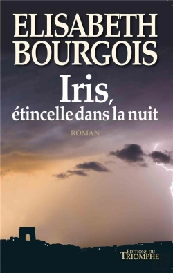 Bertrand.pt - Iris, Étincelle Dans La Nuit