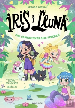 Bertrand.pt - Iris I Lluna Cuidadores D'Animalets Magics 6 Uns Campaments
