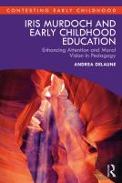 Iris Murdoch And Early Childhood Education