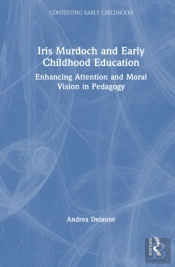 Iris Murdoch And Early Childhood Education