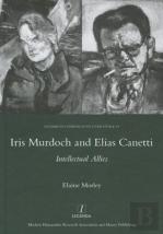 Iris Murdoch And Elias Canetti