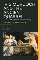 Iris Murdoch And The Ancient Quarrel