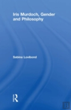 Bertrand.pt - Iris Murdoch, Gender And Philosophy