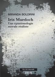 Iris Murdoch : Une Épistémologie Morale Réaliste