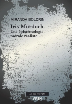 Bertrand.pt - Iris Murdoch : Une Épistémologie Morale Réaliste
