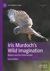Iris Murdochâ€™S Wild Imagination