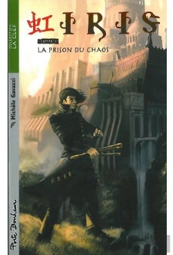 Bertrand.pt - Iris T.3 ; La Prison Du Chaos