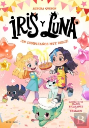 Iris Y Luna: Cuidadoras De Cachorritos Mágicos 3 - ¡Un Cumpleaños Muy Dulce!