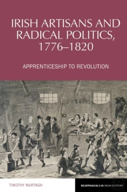 Bertrand.pt - Irish Artisans And Radical Politics, 1776-1820