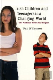 Irish Children And Teenagers In A Changing World