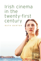 Irish Cinema In The Twenty-First Century