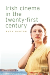 Irish Cinema In The Twenty-First Century