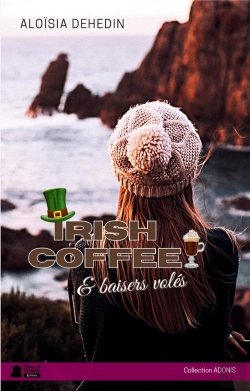 Bertrand.pt - Irish Coffee & Baisers Volés : Une Romance Toute Douce