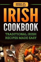Irish Cookbook: Traditional Irish Recipe