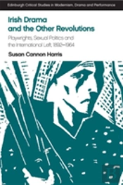 Irish Drama And The Other Revolutions