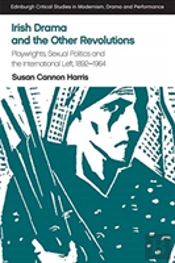 Irish Drama And The Other Revolutions