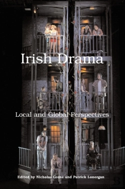 Bertrand.pt - Irish Drama: Local And Global Perspectives