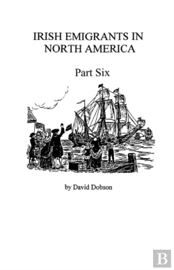 Bertrand.pt - Irish Emigrants In North America (1670-1