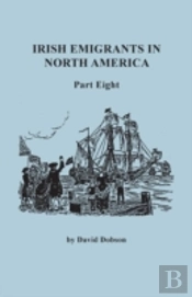 Irish Emigrants In North America. Part Eight
